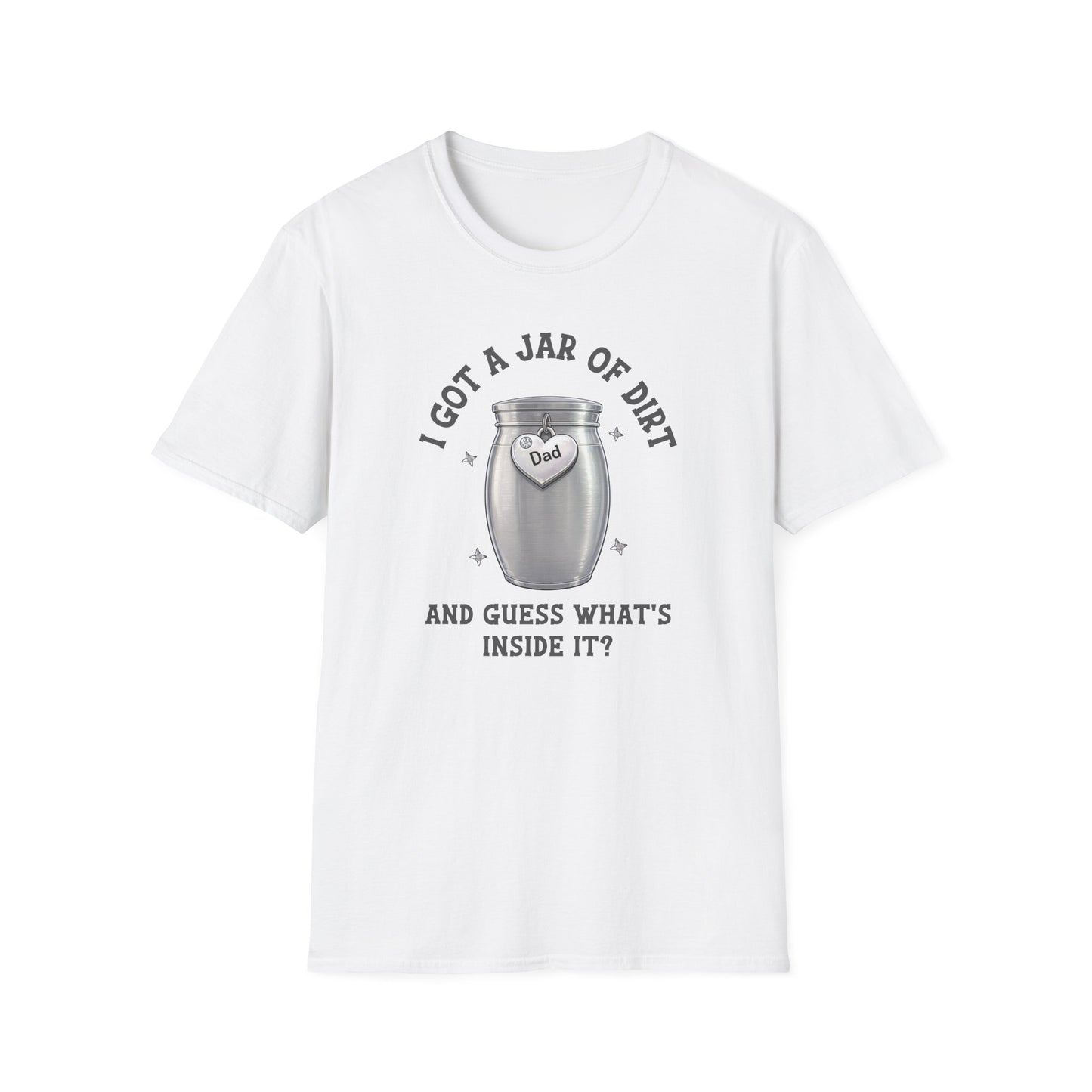 Jar of Dirt T-Shirt