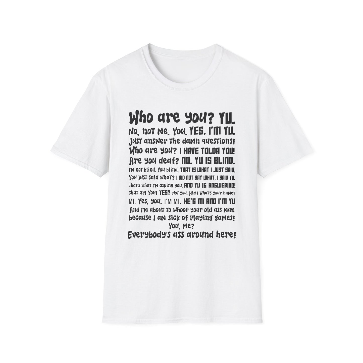 Who are Yu? T-Shirt