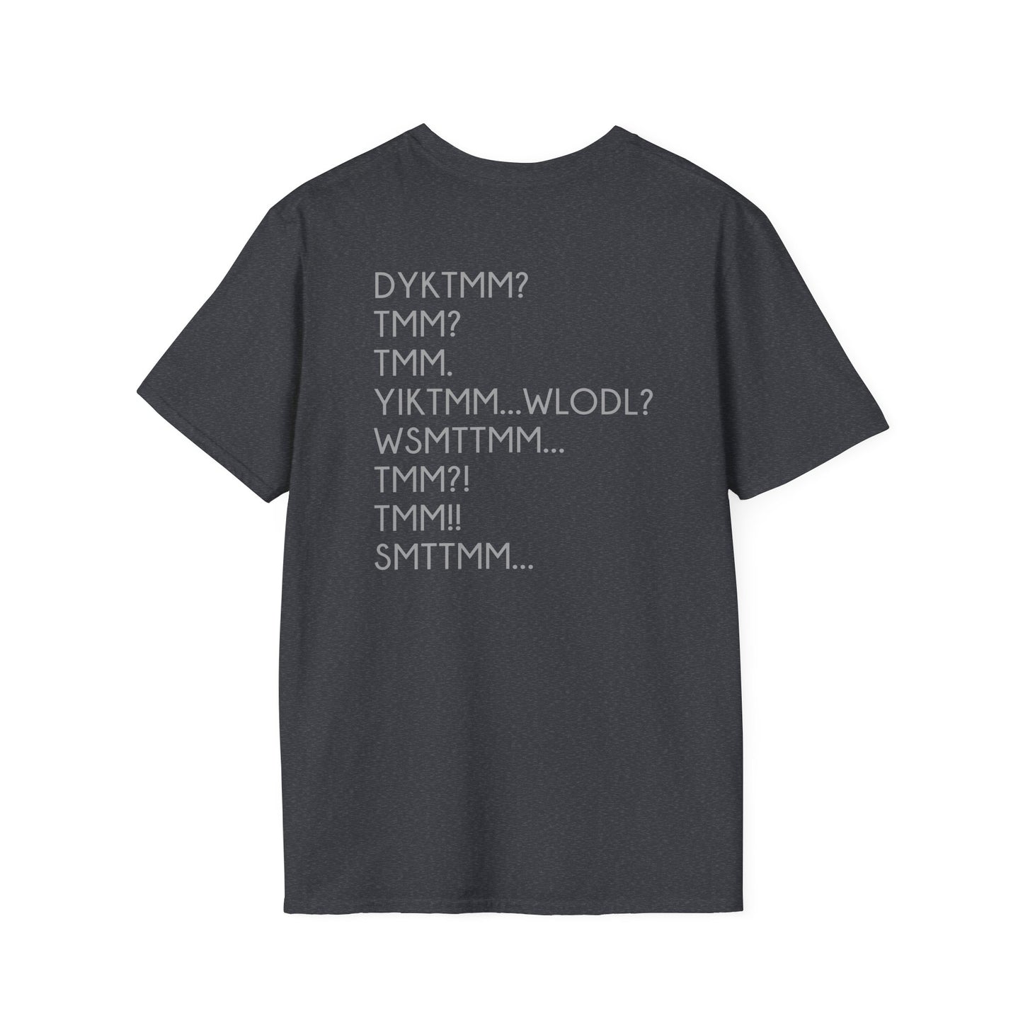 DYKTMM T-Shirt