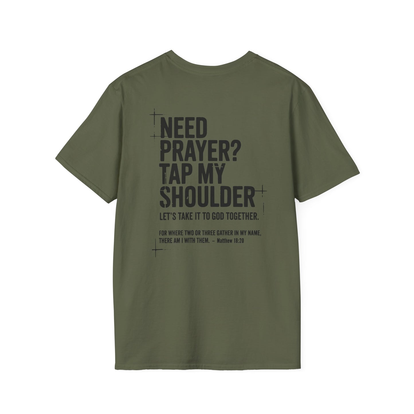 Need prayer? Tap my shoulder T-Shirt