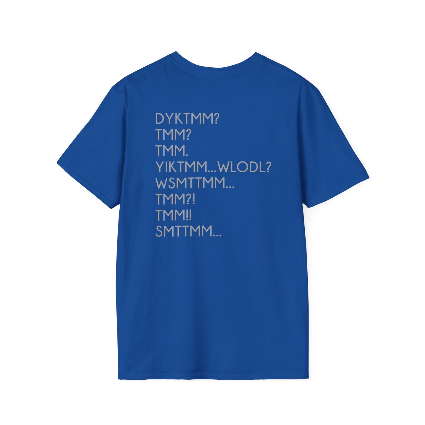 DYKTMM T-Shirt