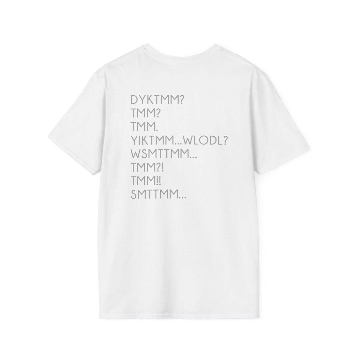 DYKTMM T-Shirt