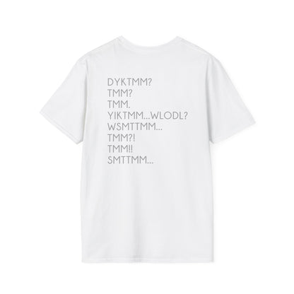 DYKTMM T-Shirt