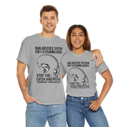 Catch and Release T-Shirt