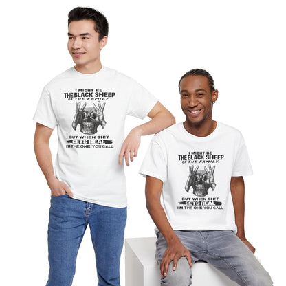 I'm The One You Call T-Shirt