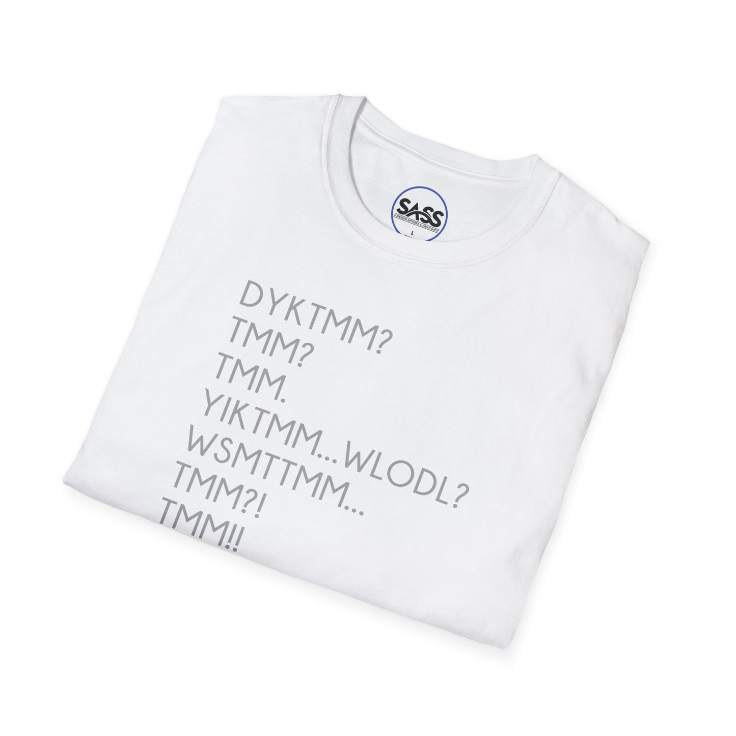 DYKTMM T-Shirt