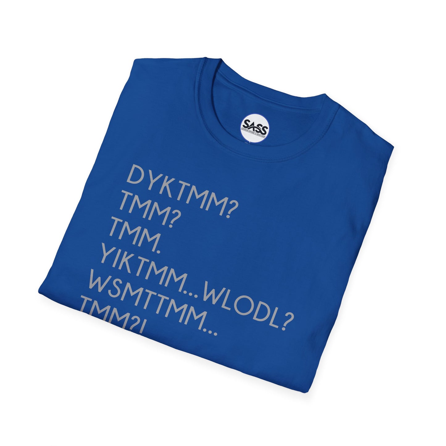 DYKTMM T-Shirt