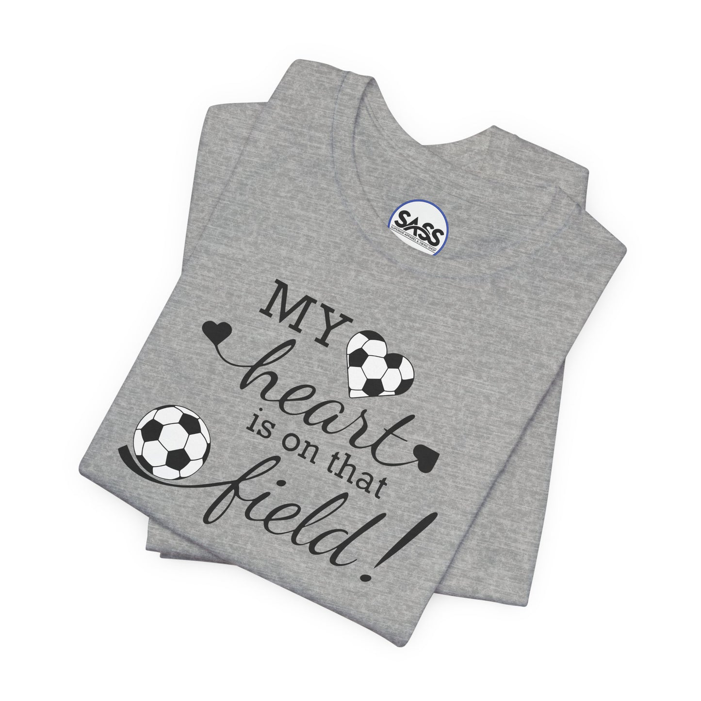 My Heart Is On That Field T-Shirt