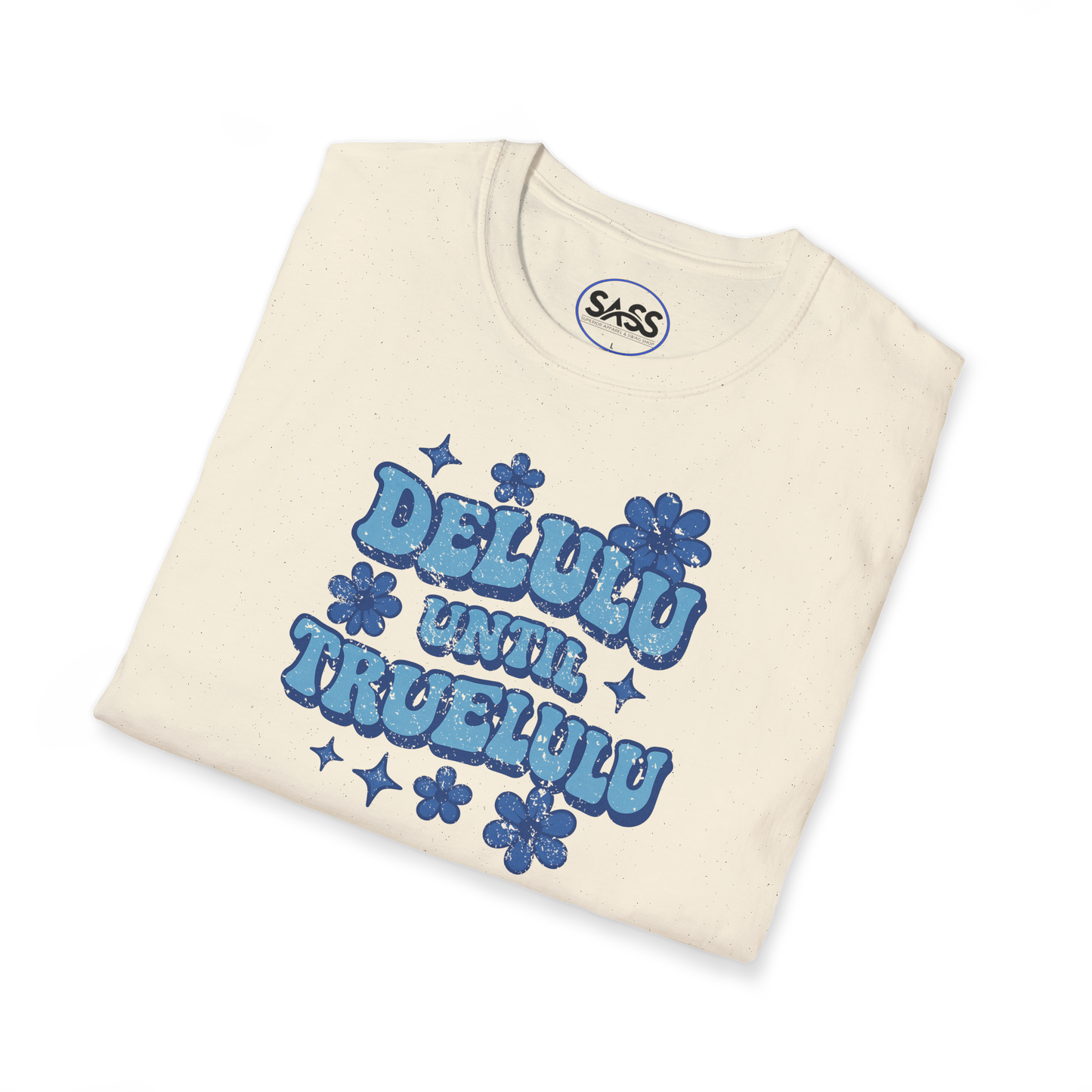Delulu Until Trululu Distressed Tee