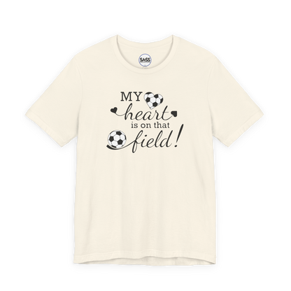 My Heart Is On That Field T-Shirt