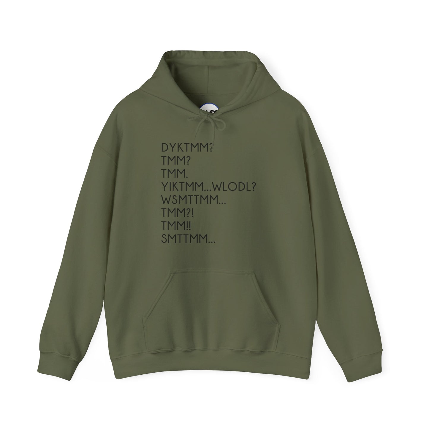 DYKTMM Hooded Sweatshirt