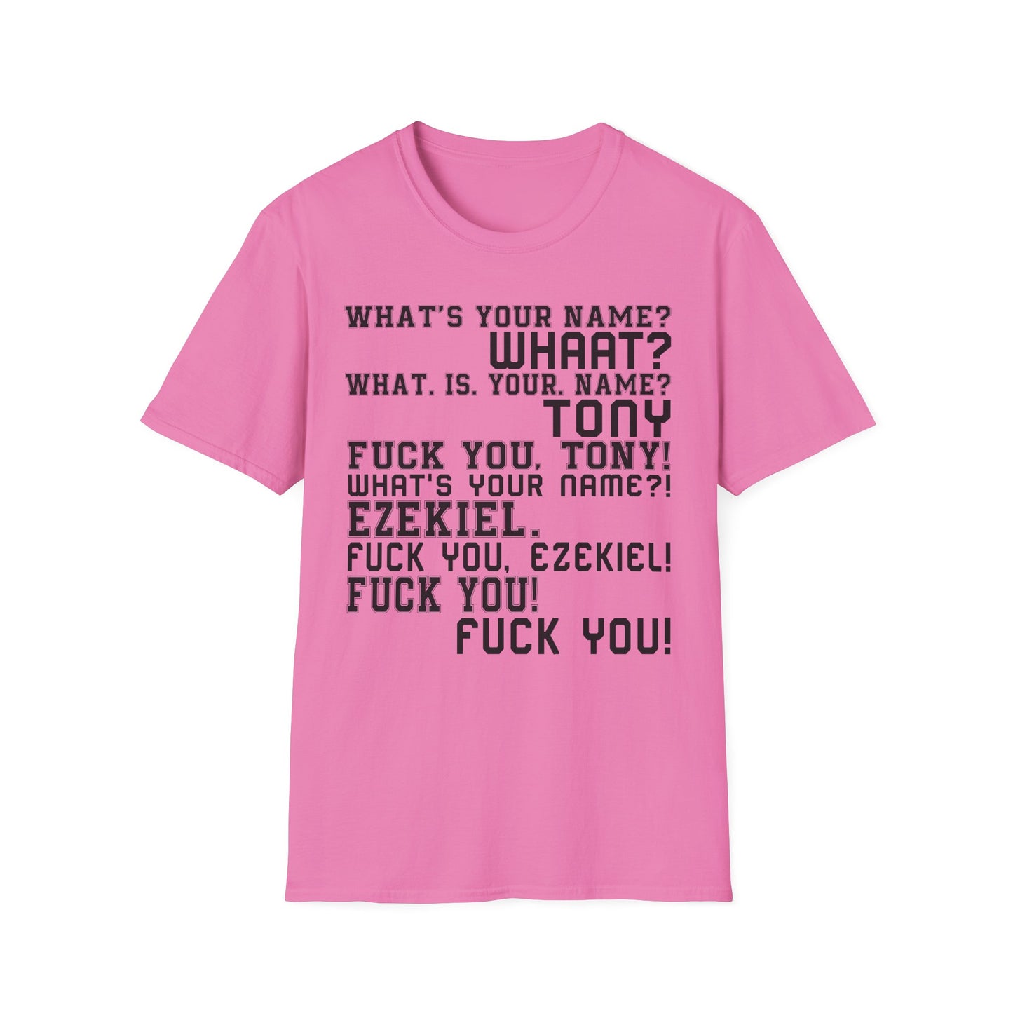What's your name? T-Shirt