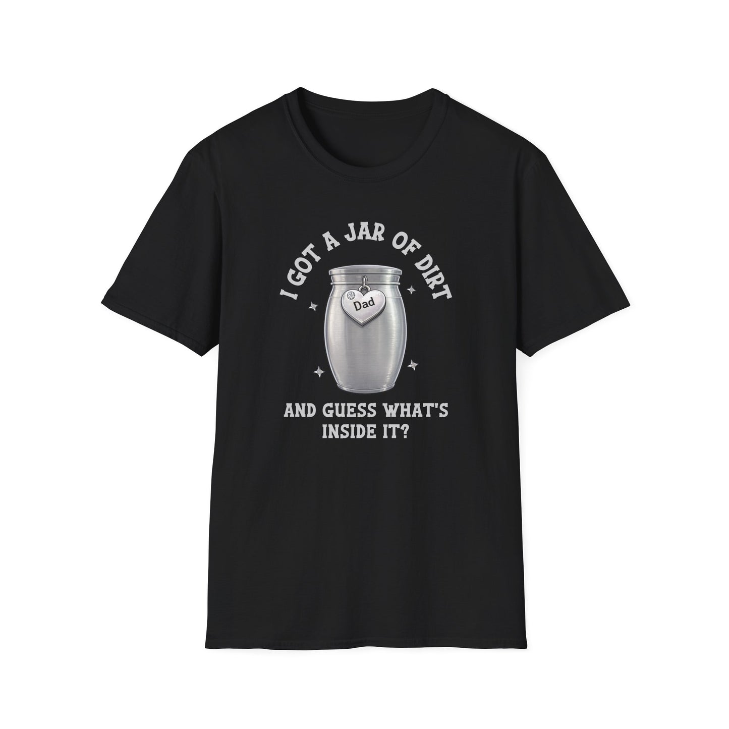 Jar of Dirt T-Shirt