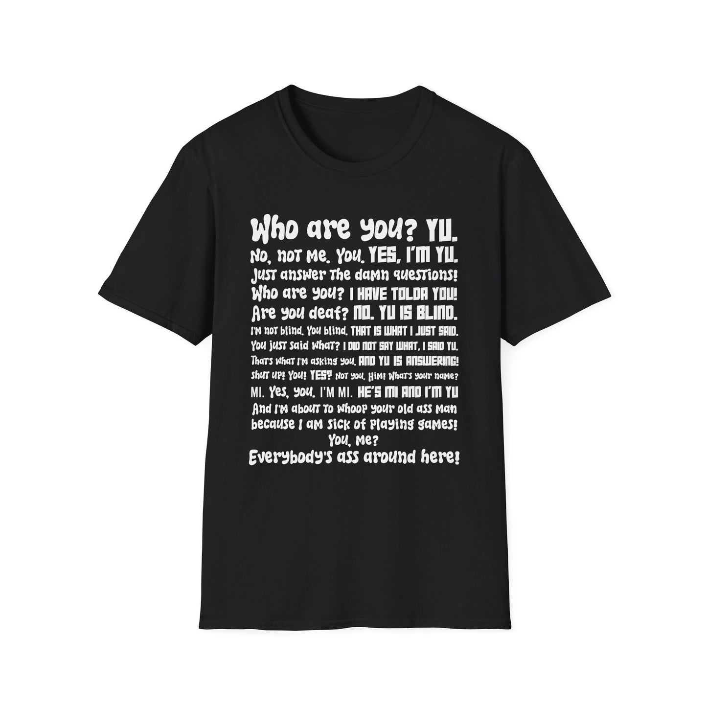 Who are Yu? T-Shirt