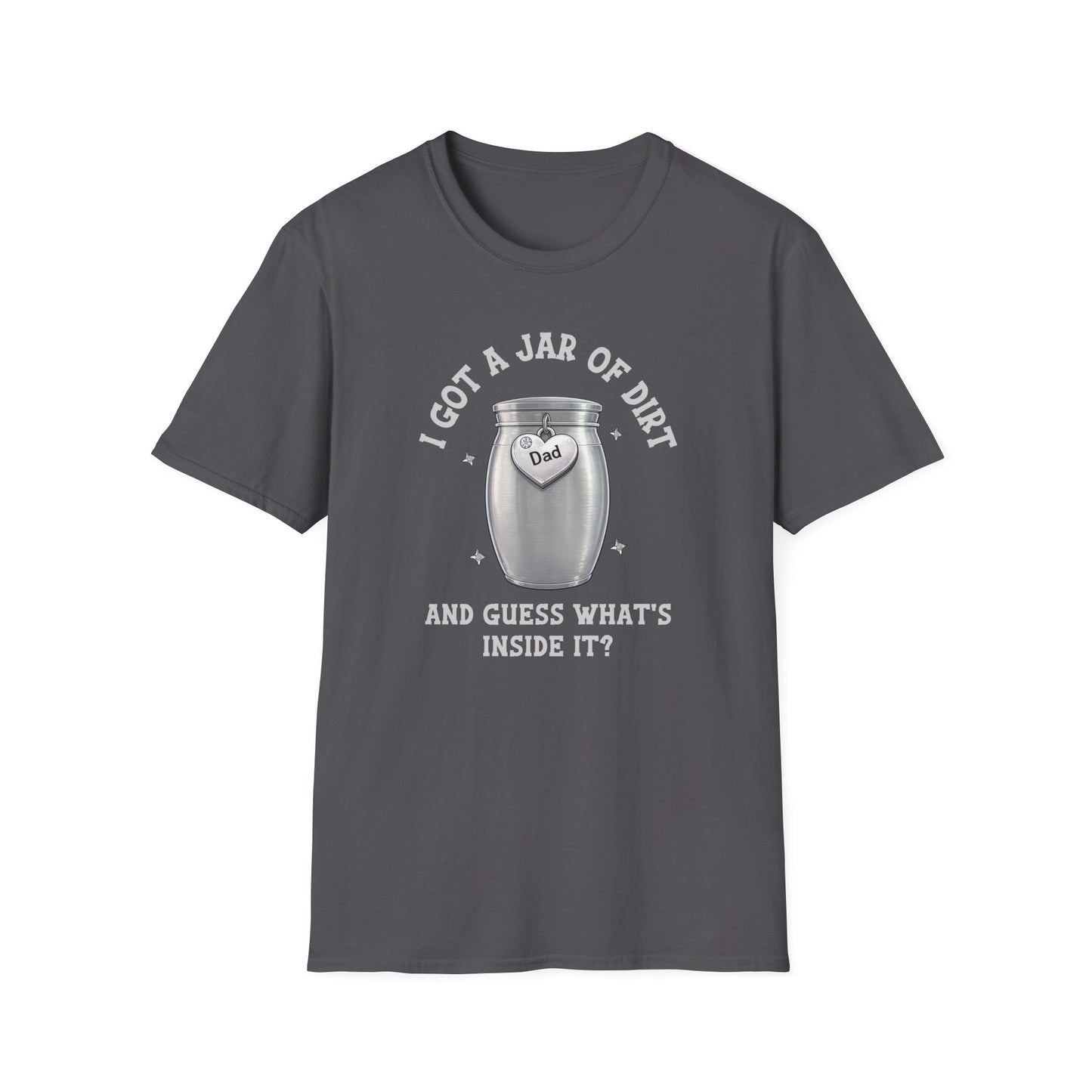 Jar of Dirt T-Shirt