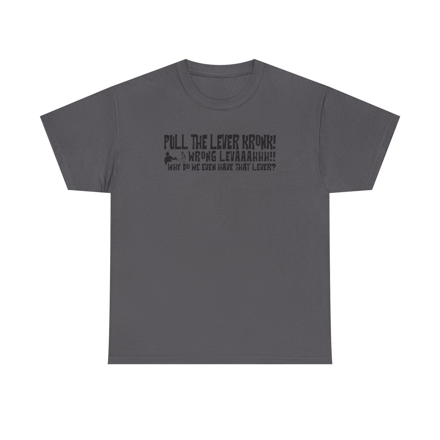 "Pull The Lever" T-Shirt