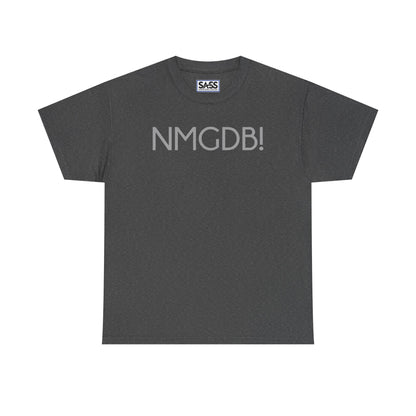 NMGDB! T-Shirt