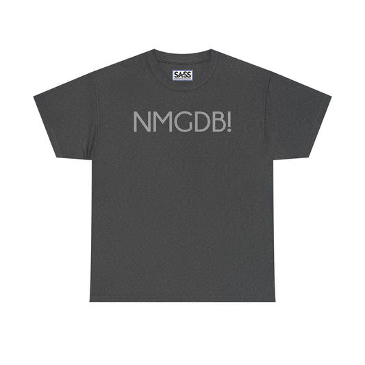 NMGDB! T-Shirt