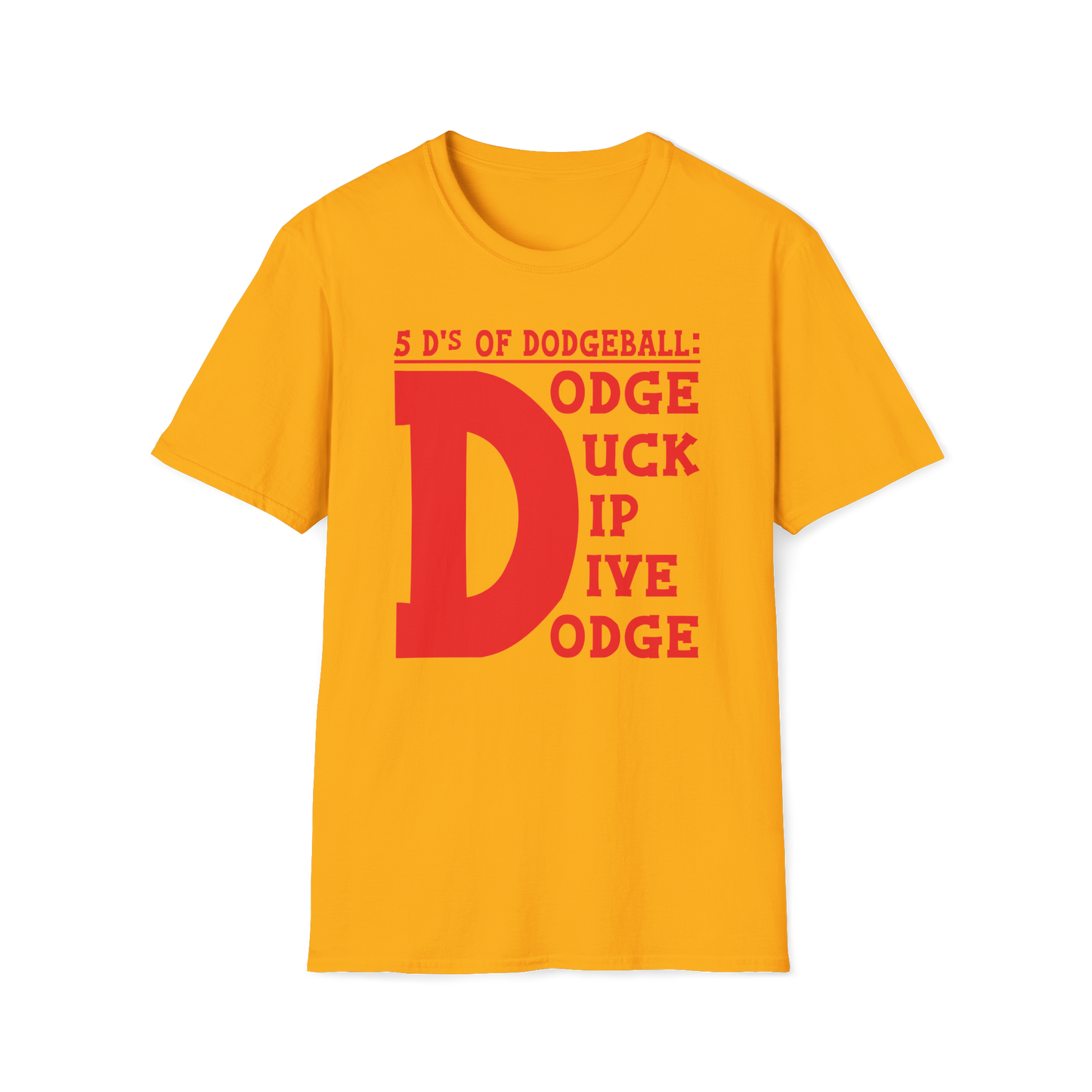 The Five D's T-Shirt