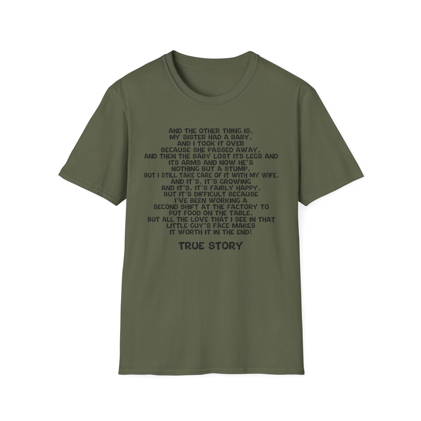 True Story T-Shirt