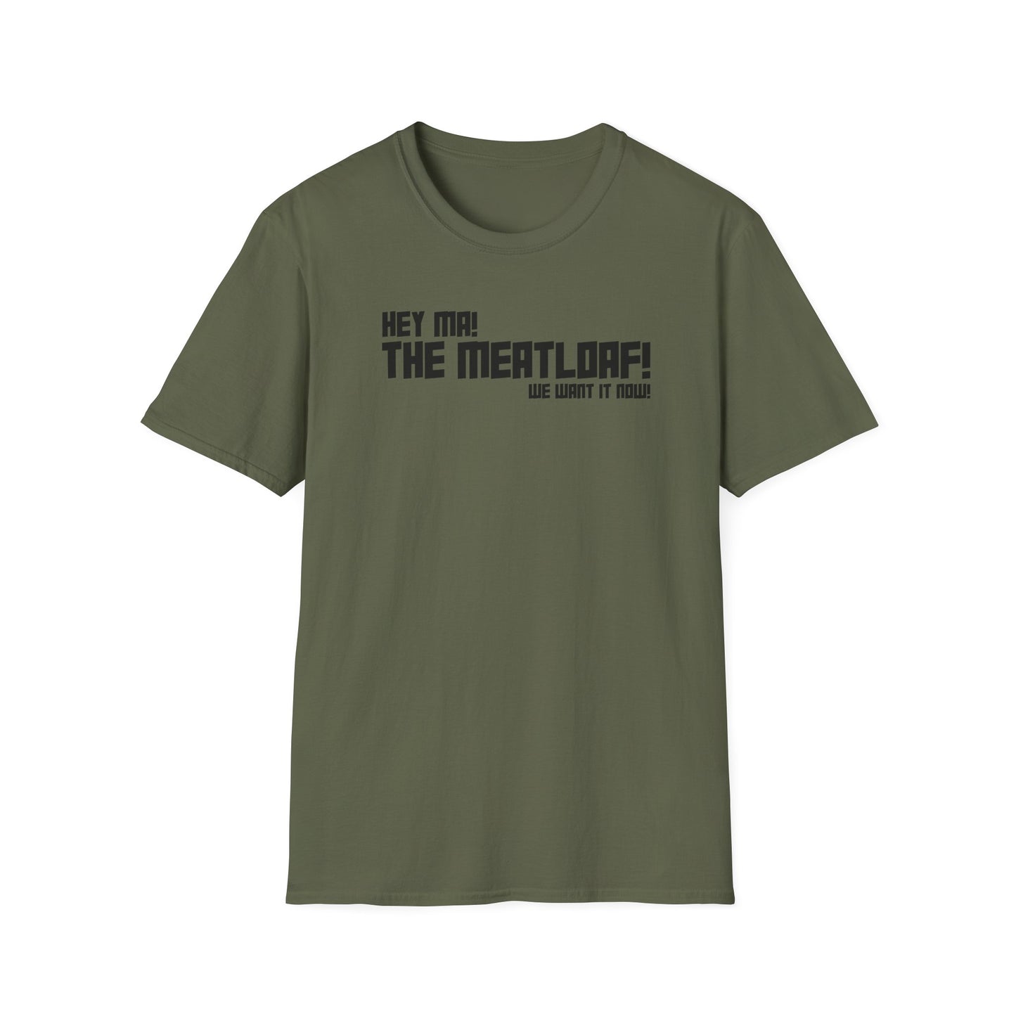 Ma! The Meatloaf! T-Shirt