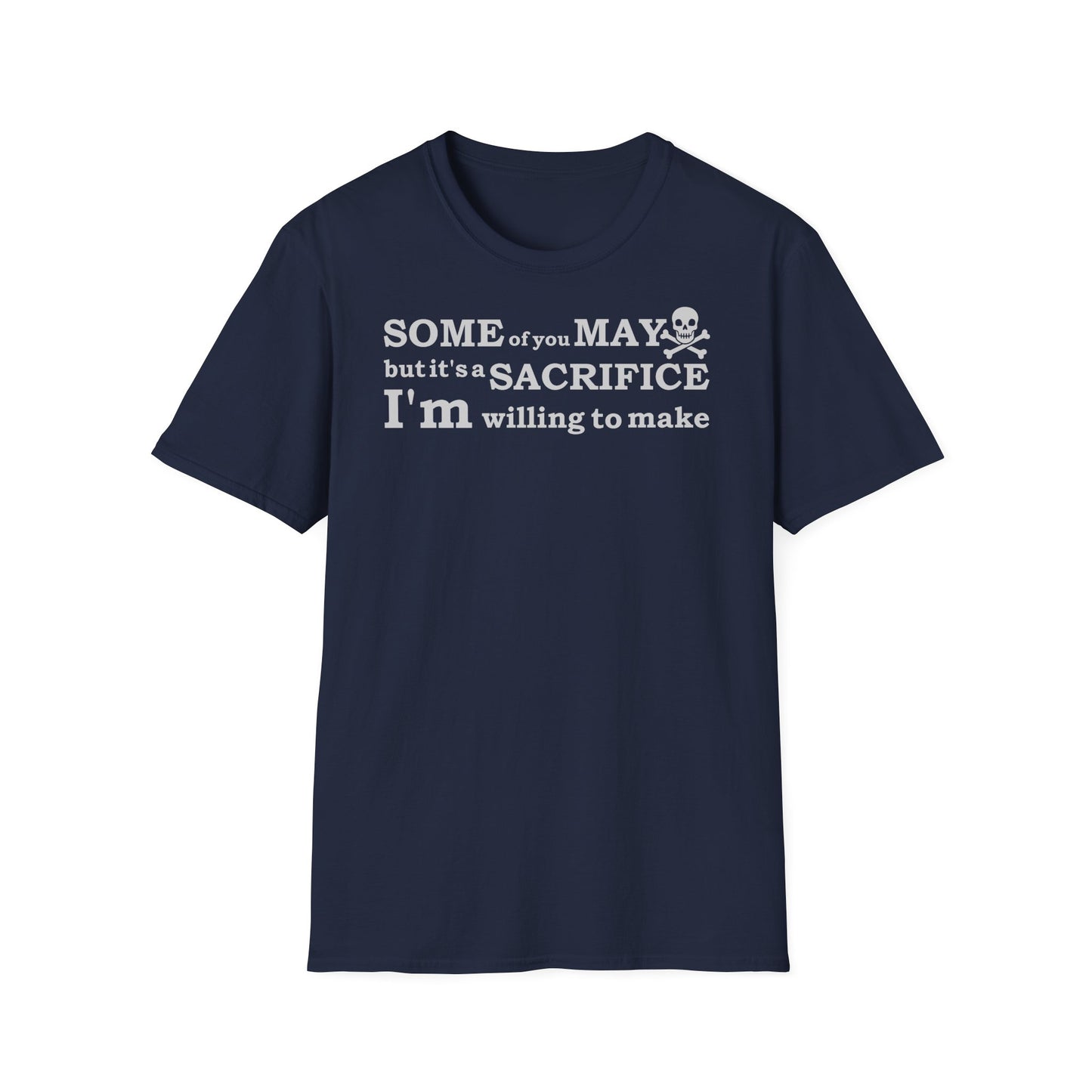 Some of you T-shirt