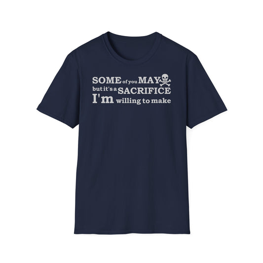 Some of you T-shirt