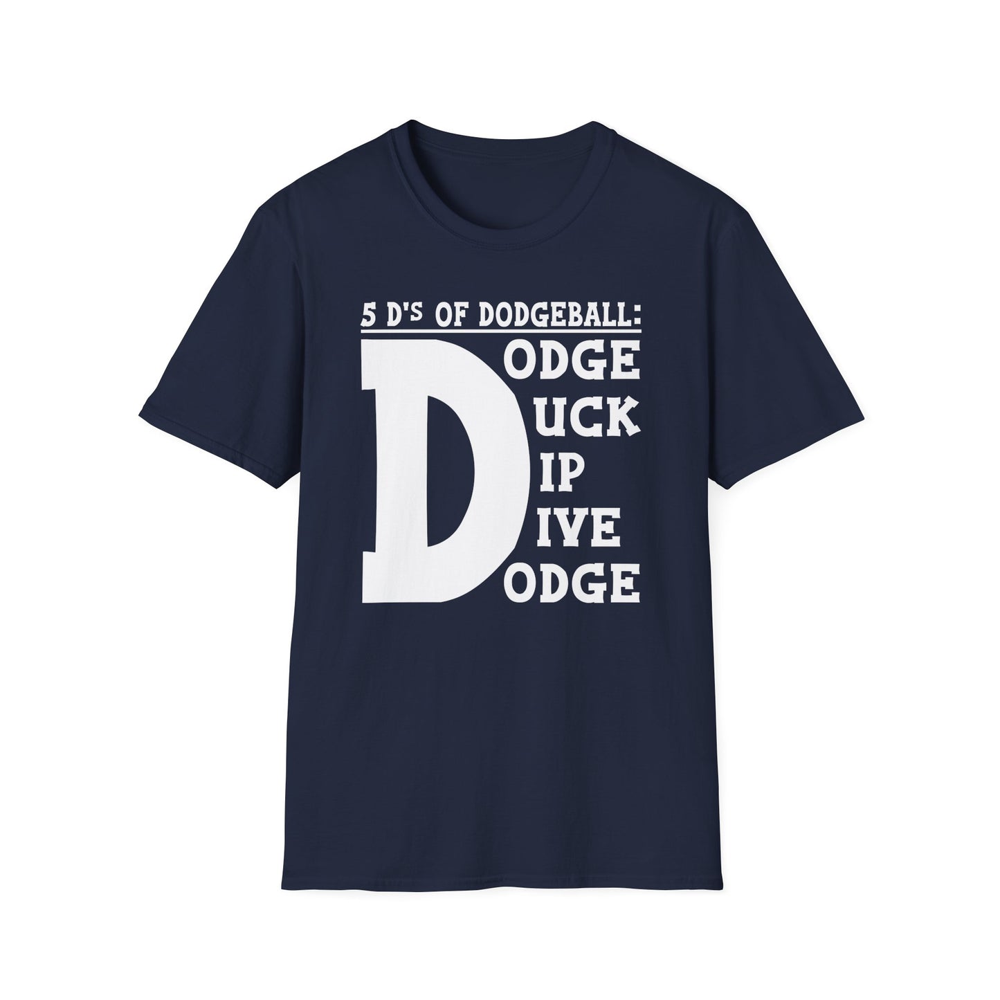 The Five D's T-Shirt