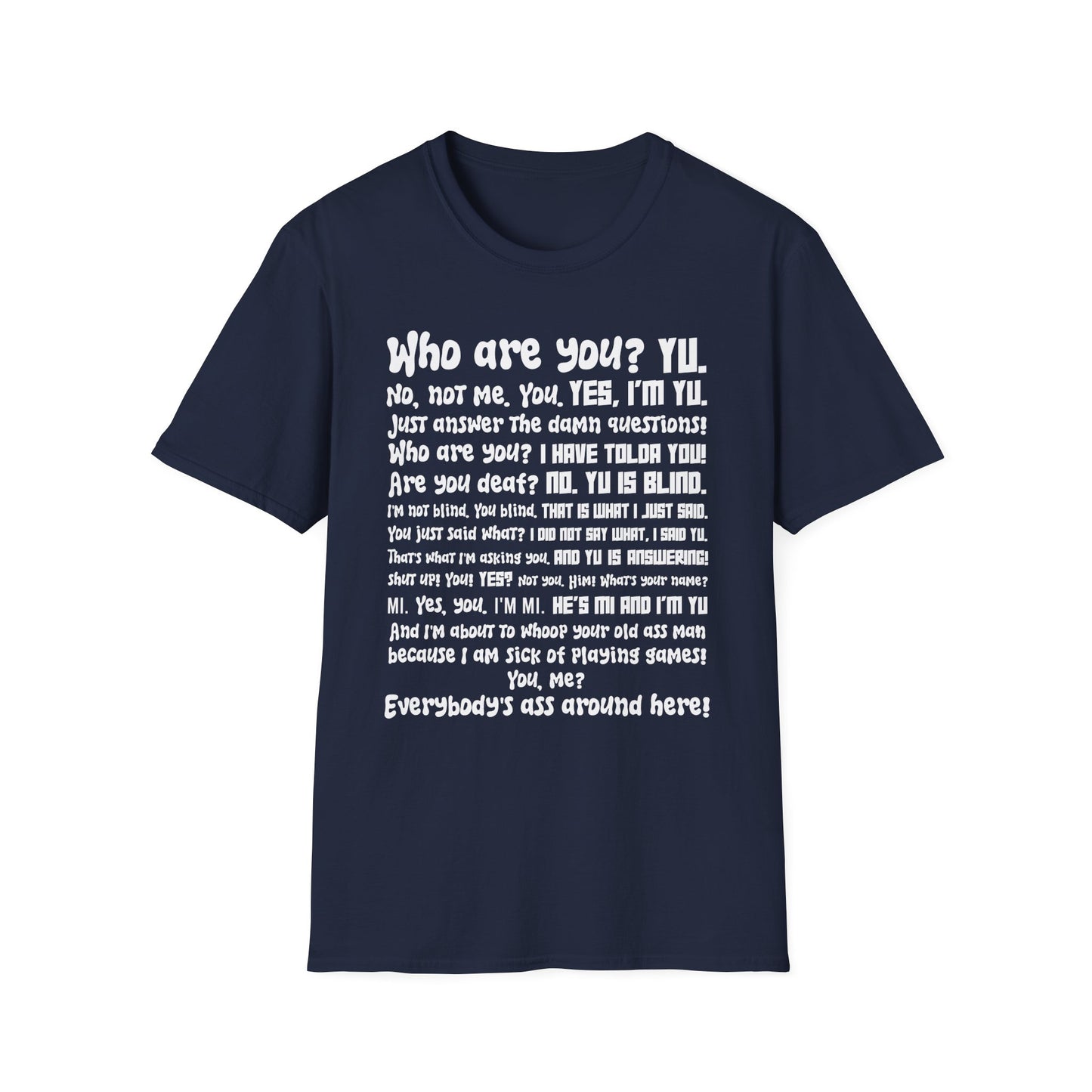 Who are Yu? T-Shirt