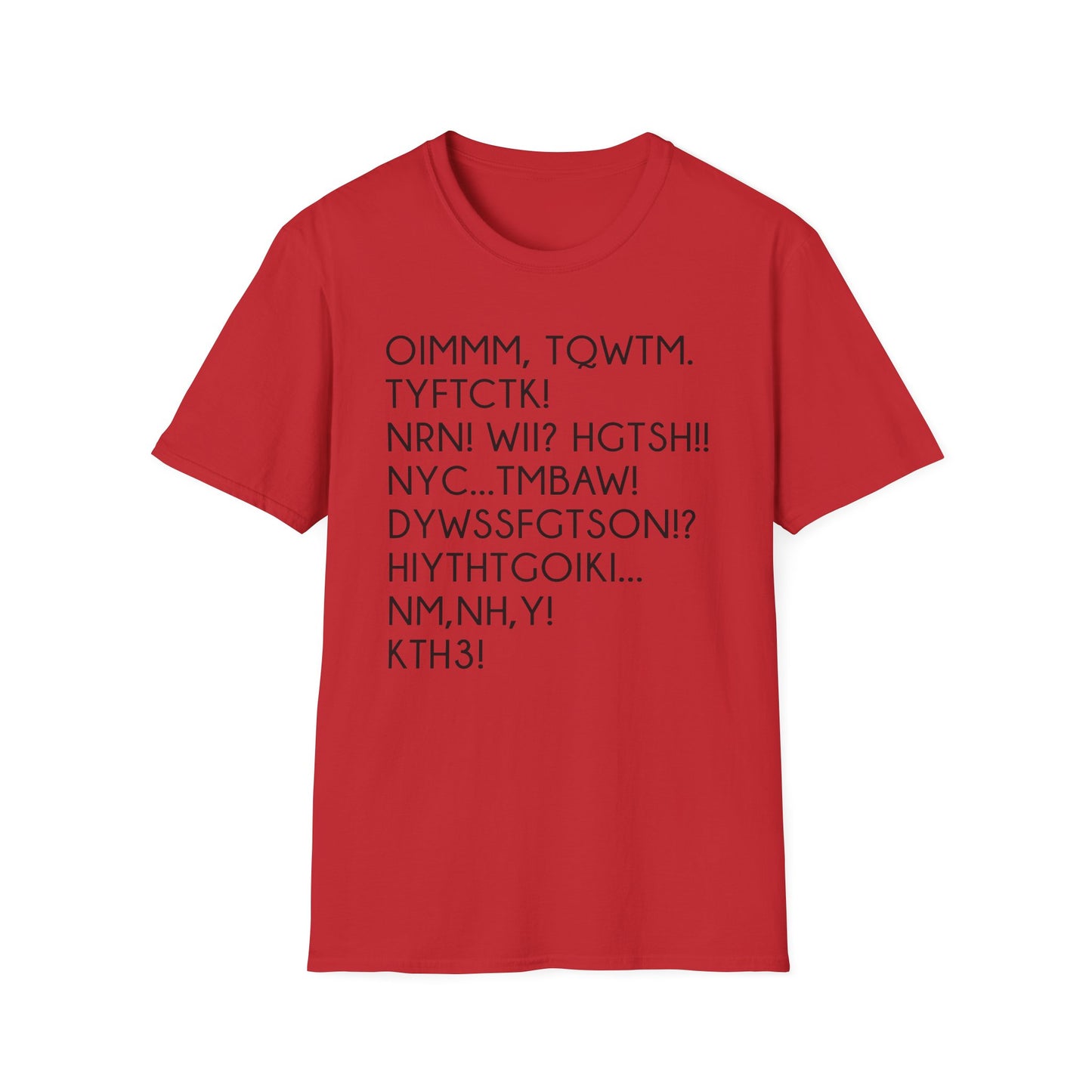 Not Me, Not Hermione, You T-Shirt