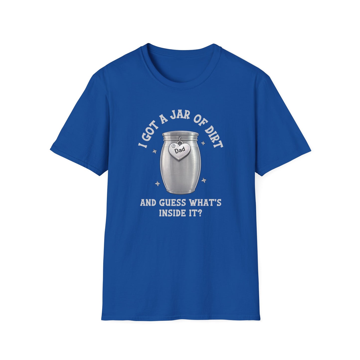 Jar of Dirt T-Shirt
