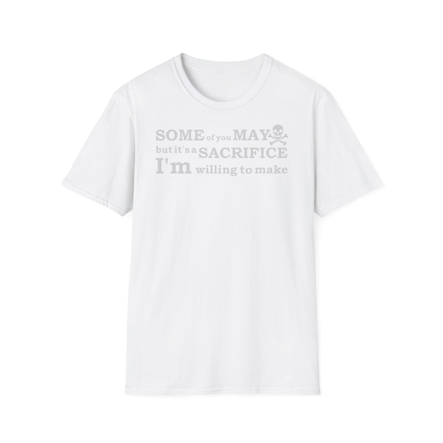 Some of you T-shirt