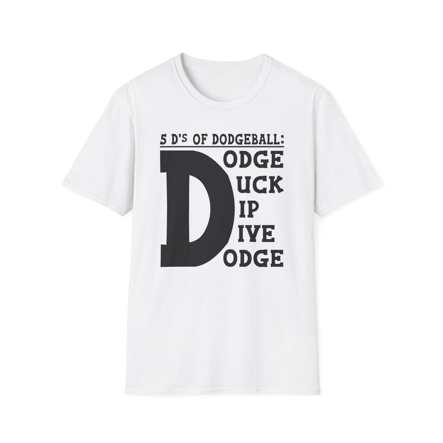 The Five D's T-Shirt